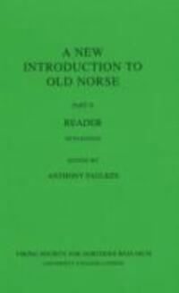 Cover: 9780903521833 | New Introduction To Old Norse | Part II -- Reader | Anthony Faulkes