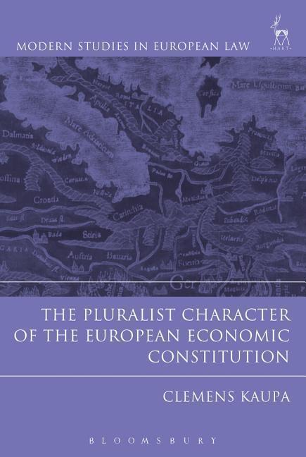 Cover: 9781509926442 | PLURALIST CHARACTER OF THE EUR | Clemens Kaupa | Taschenbuch | 2018