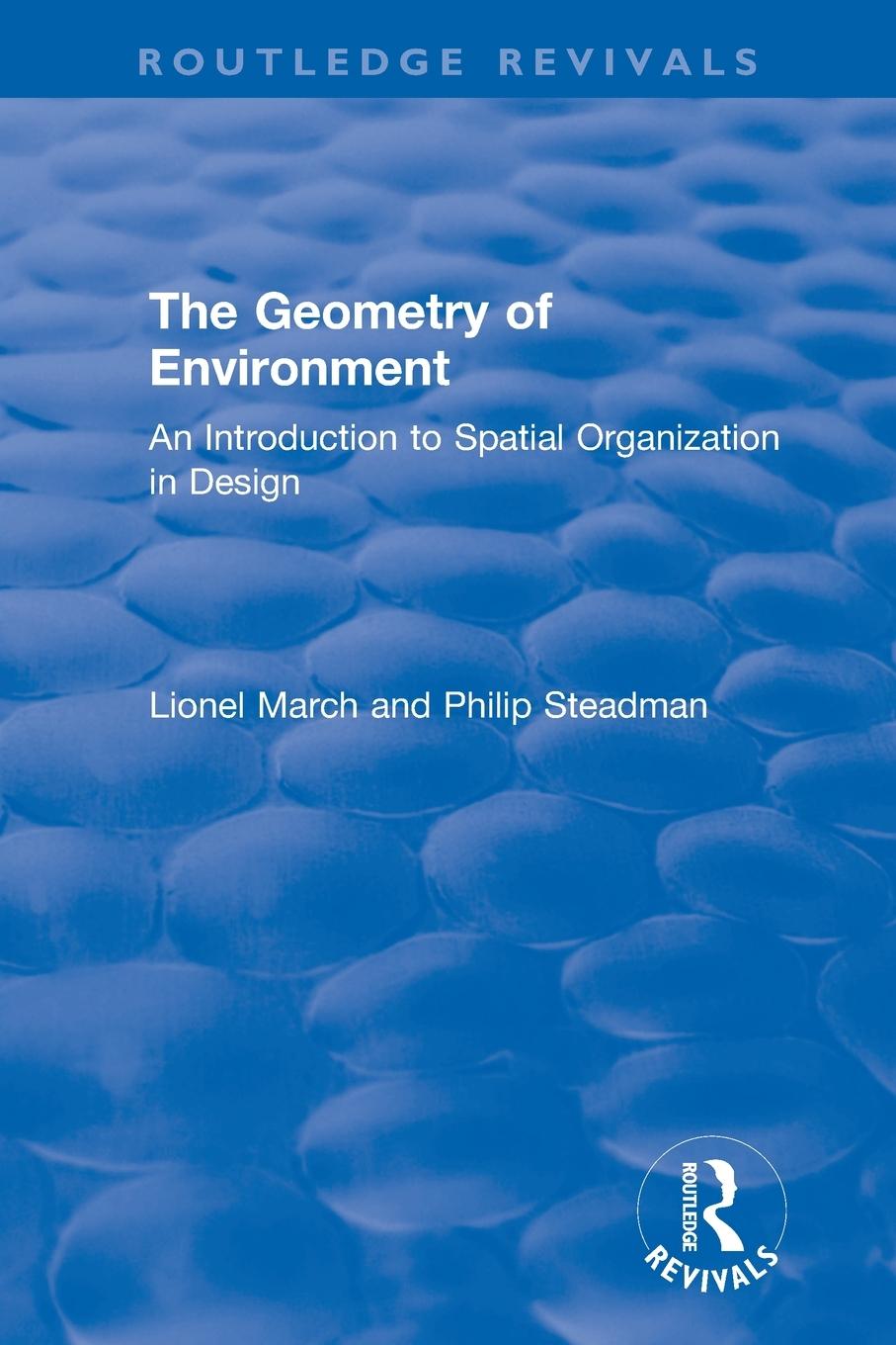 Cover: 9780367360245 | The Geometry of Environment | Lionel March (u. a.) | Taschenbuch