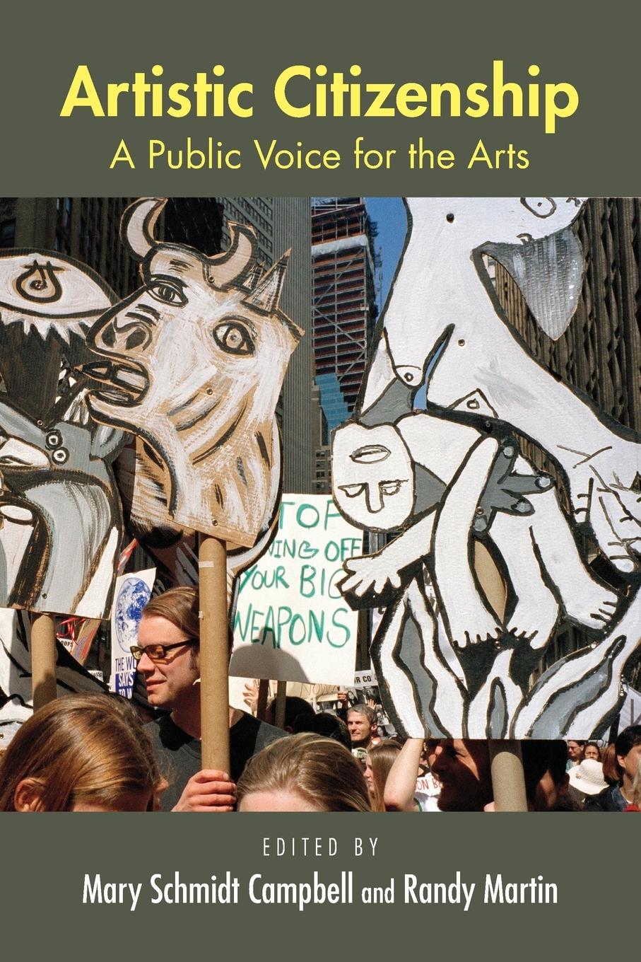 Cover: 9780415978668 | Artistic Citizenship | A Public Voice for the Arts | Randy Martin