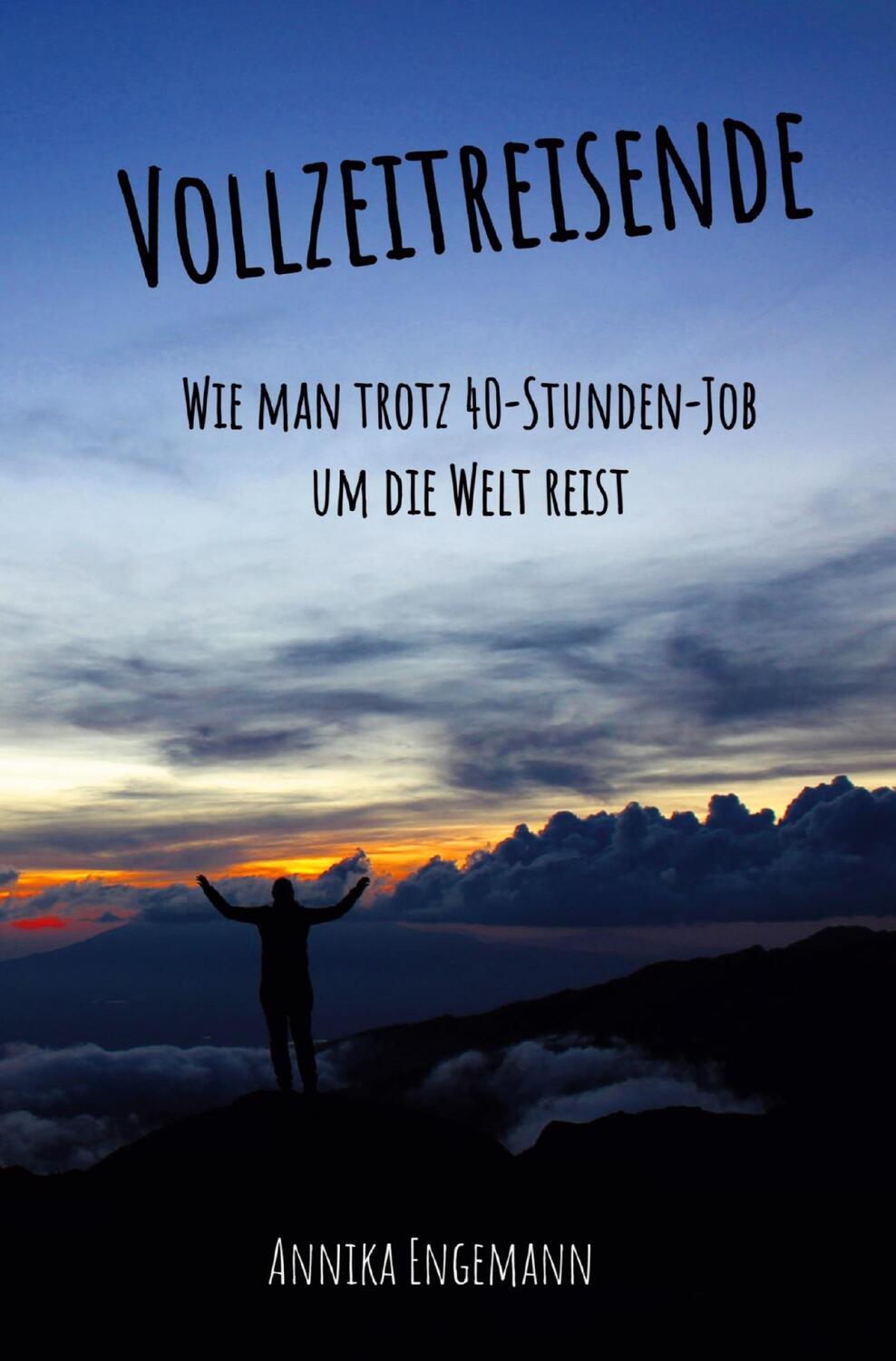 Cover: 9783985270323 | Vollzeitreisende | Wie man trotz 40-Stunden-Job um die Welt reist