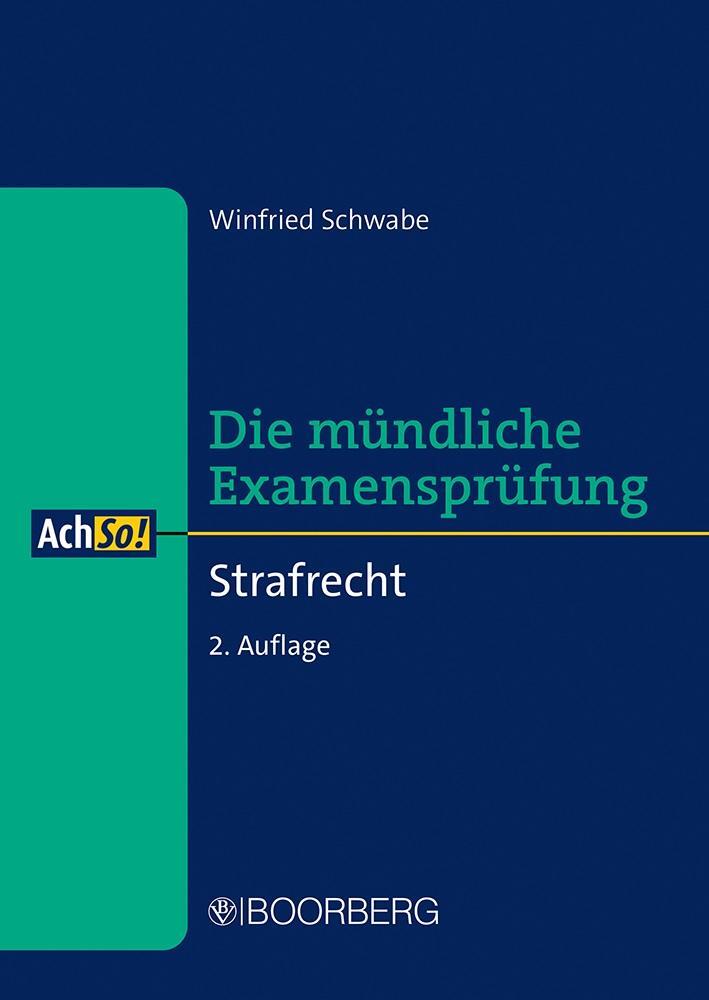 Cover: 9783415076341 | Strafrecht | Die mündliche Examensprüfung | Winfried Schwabe | Buch