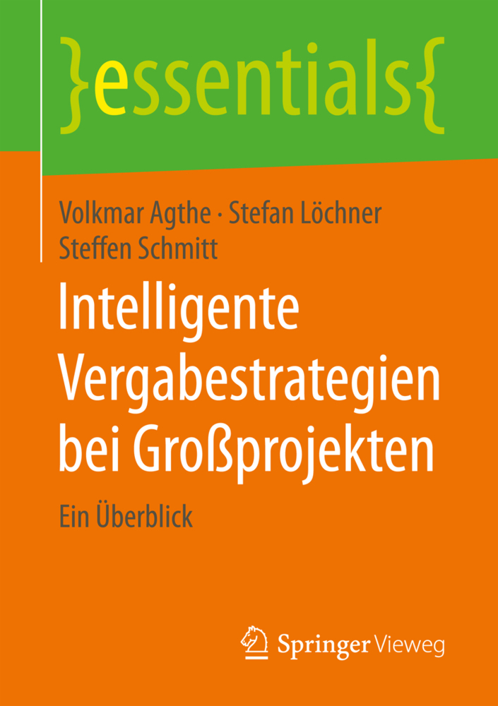 Cover: 9783658161521 | Intelligente Vergabestrategien bei Großprojekten | Ein Überblick