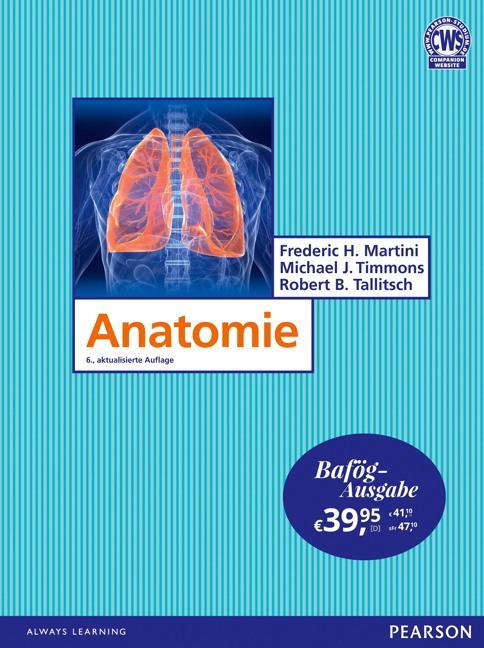 Cover: 9783868943399 | Anatomie - Bafög-Ausgabe | Frederic H. Martini (u. a.) | Buch | 920 S.