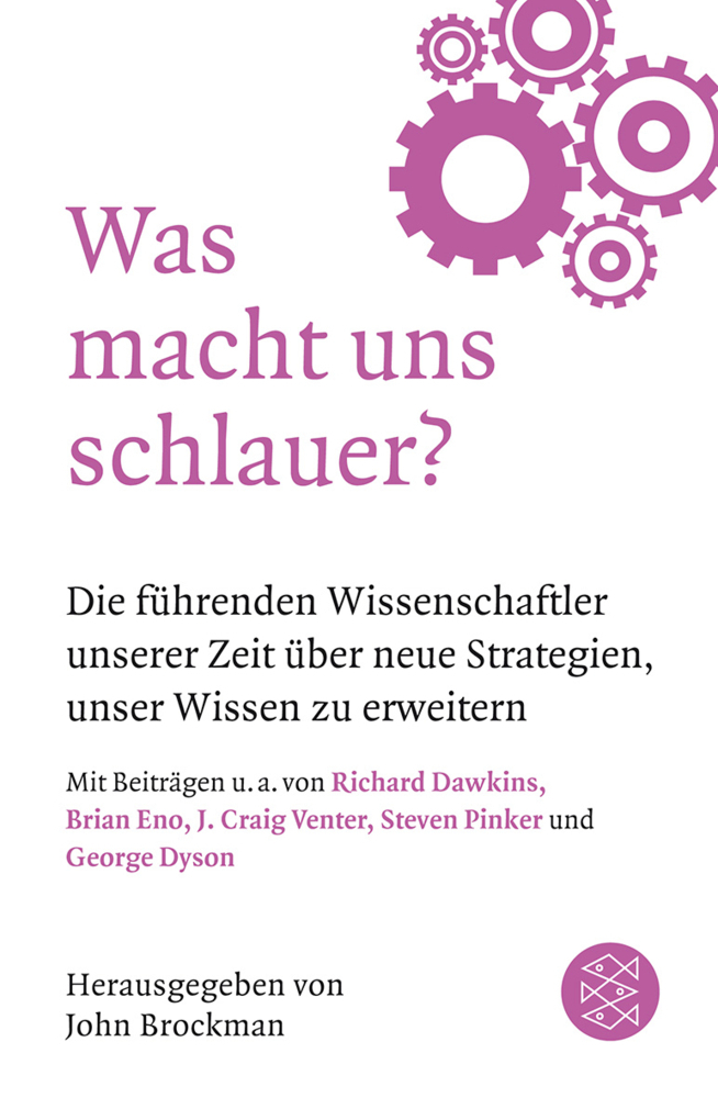 Cover: 9783596194247 | Was macht uns schlauer? | John Brockman | Taschenbuch | 2012