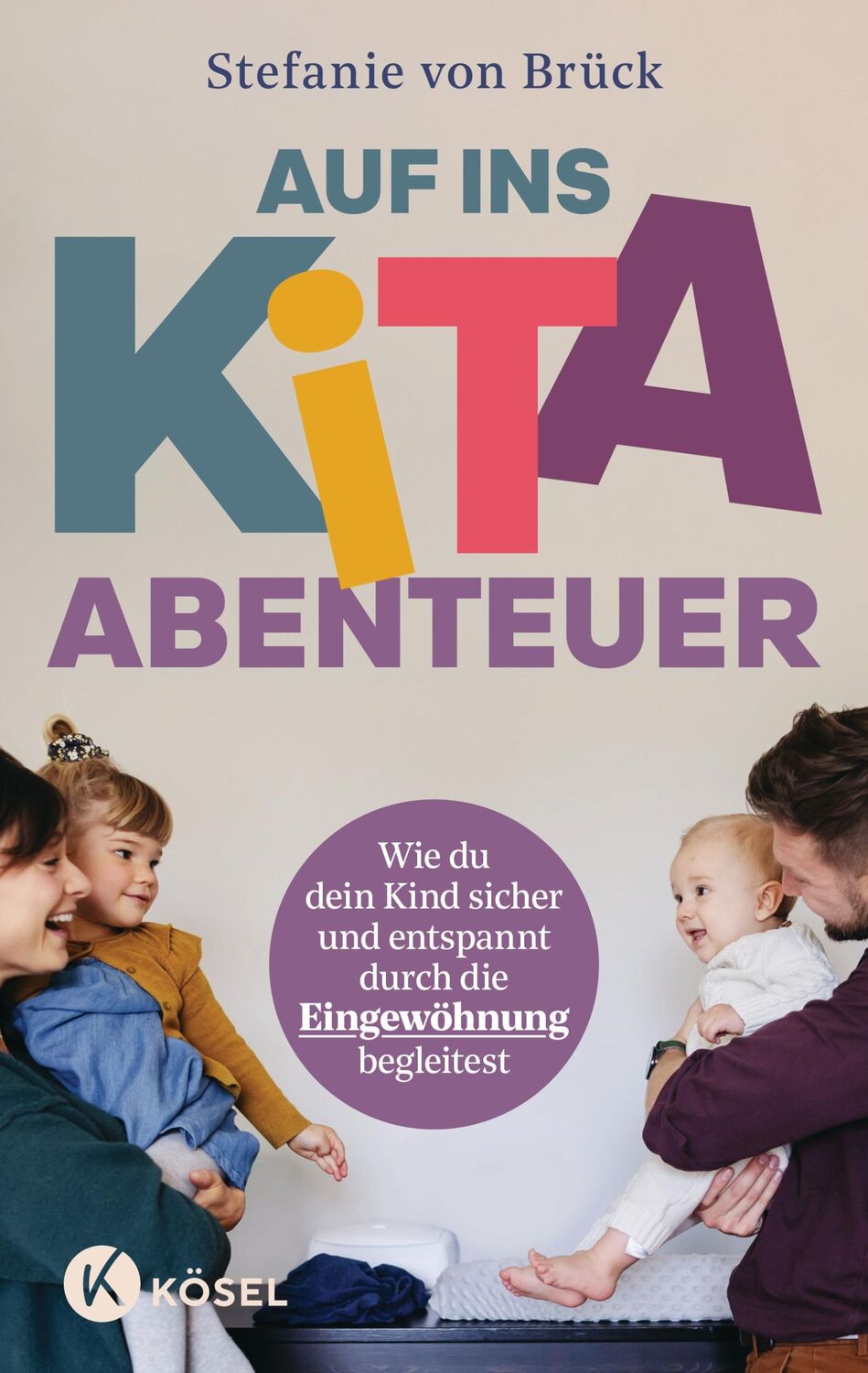 Cover: 9783466312221 | Auf ins Kita-Abenteuer | Stefanie von Brück | Taschenbuch | 256 S.