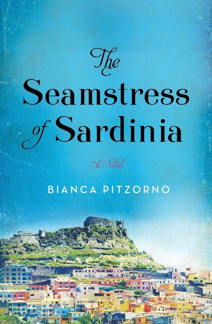 Cover: 9780063271692 | The Seamstress of Sardinia | Bianca Pitzorno | Taschenbuch | Englisch