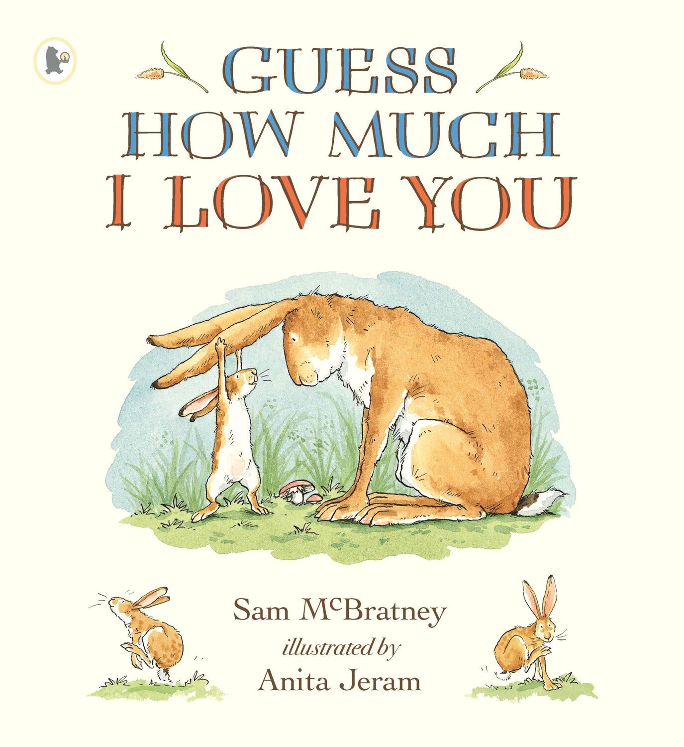 Cover: 9781406300406 | Guess How Much I Love You | Sam McBratney | Taschenbuch | o. Pag.