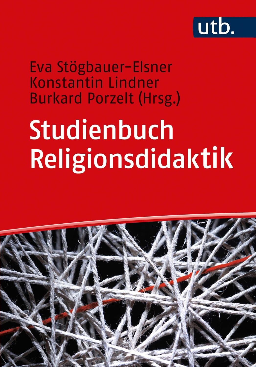 Cover: 9783825255664 | Studienbuch Religionsdidaktik | Burkard Porzelt (u. a.) | Taschenbuch