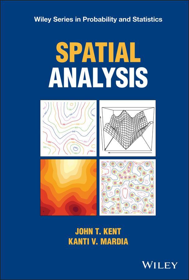 Cover: 9780471632054 | Spatial Analysis | John T. Kent (u. a.) | Buch | Gebunden | Englisch