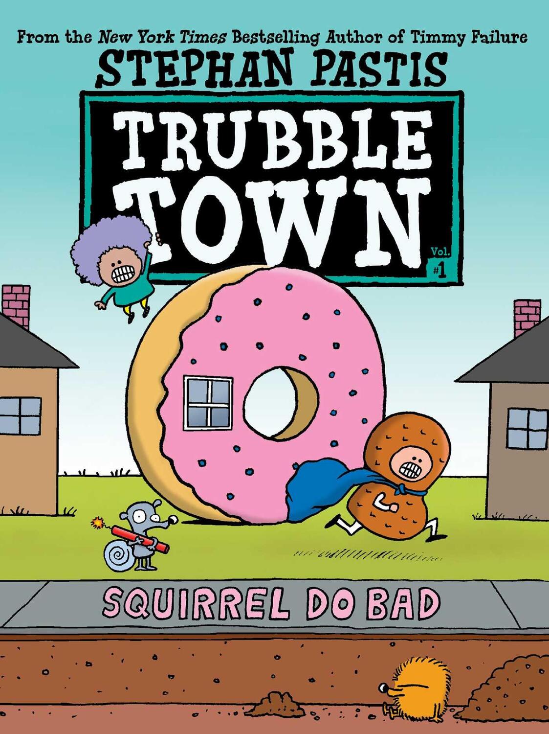 Cover: 9781534496101 | Squirrel Do Bad | Volume 1 | Stephan Pastis | Taschenbuch | Englisch