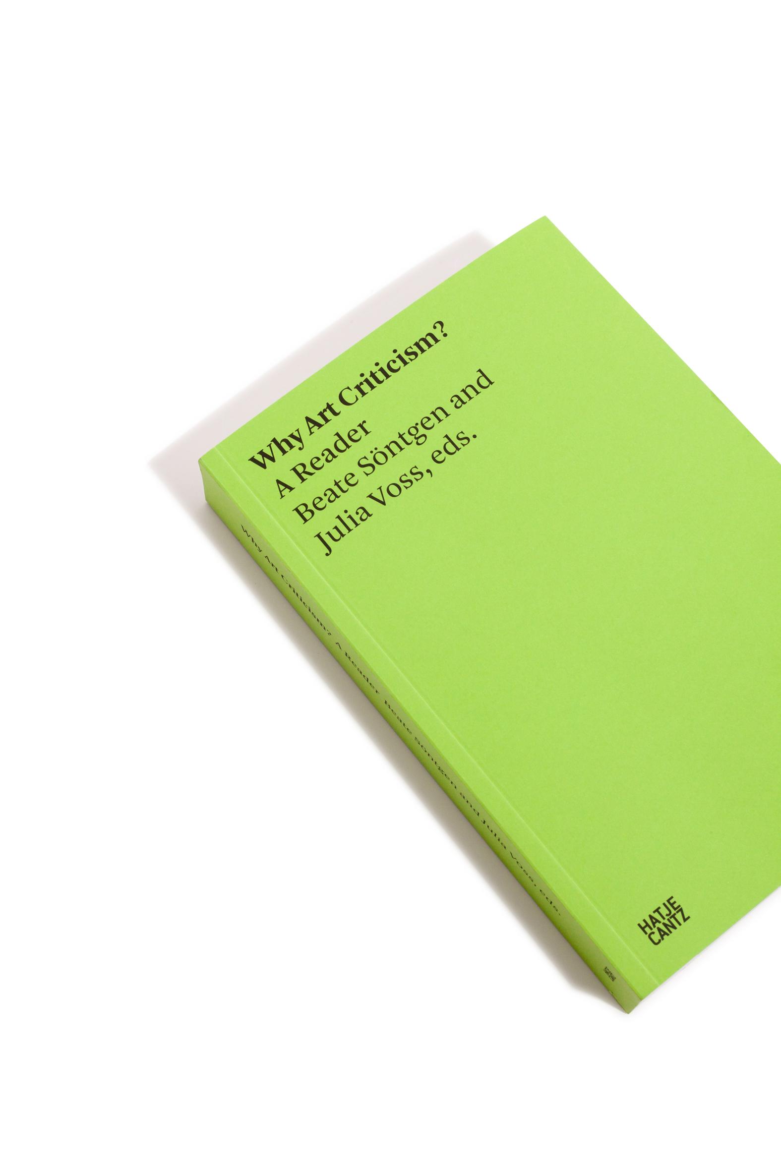 Bild: 9783775750745 | Why Art Criticism? A Reader | Julia Voss | Taschenbuch | 472 S. | 2022