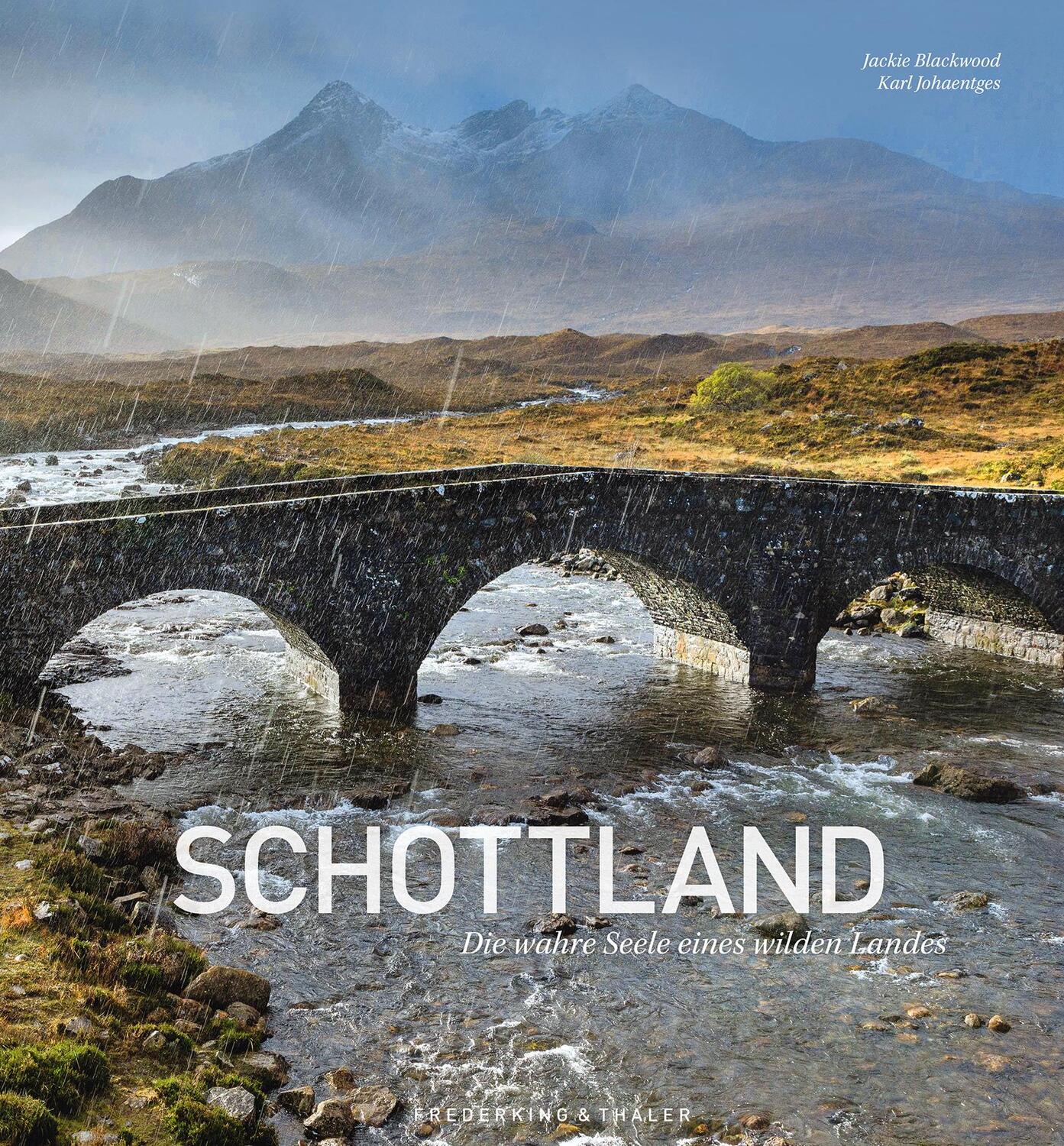 Cover: 9783954164097 | Schottland | Die wahre Seele eines wilden Landes | Johaentges (u. a.)