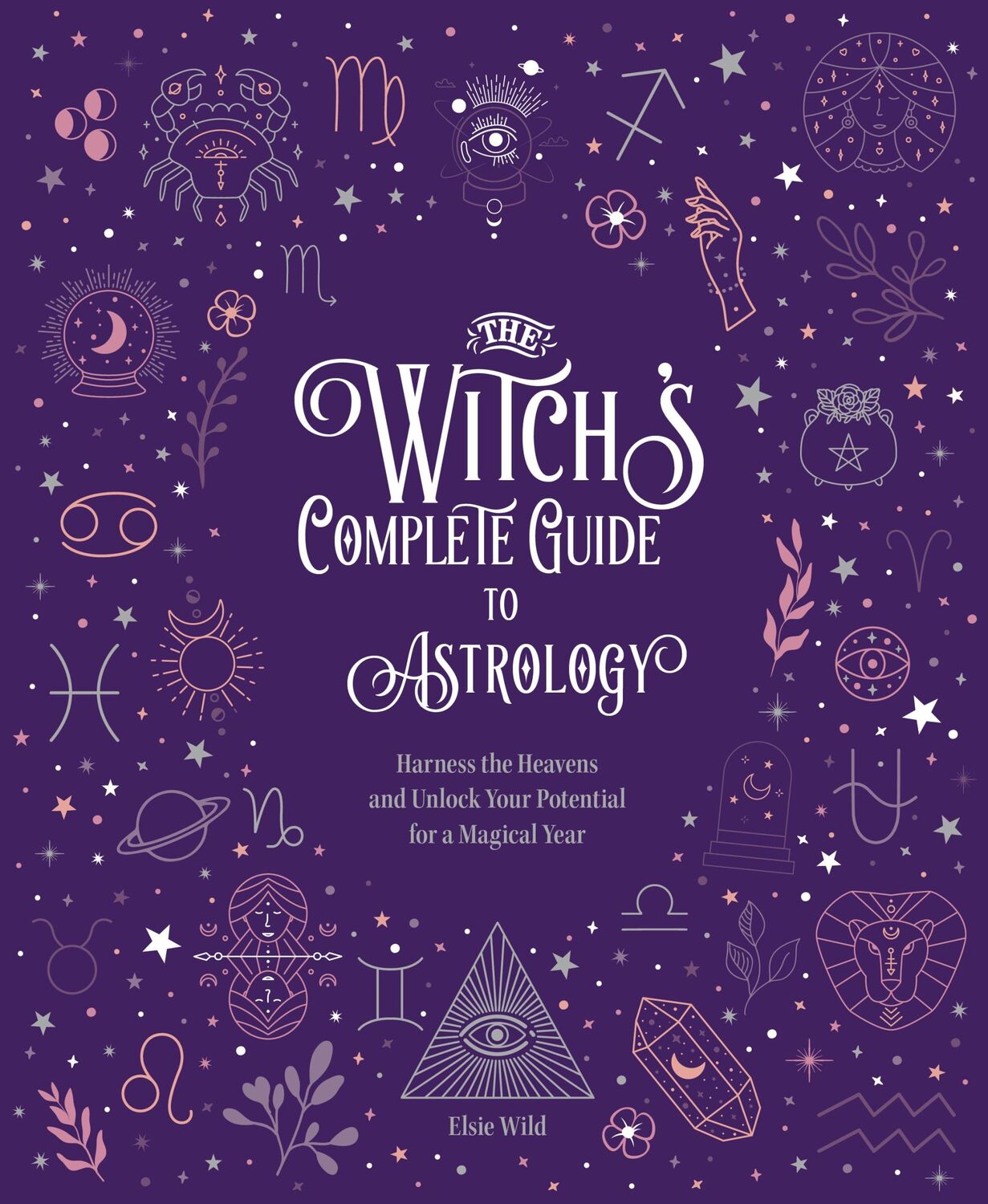 Cover: 9780785840800 | The Witch's Complete Guide to Astrology | Elsie Wild | Buch | Englisch