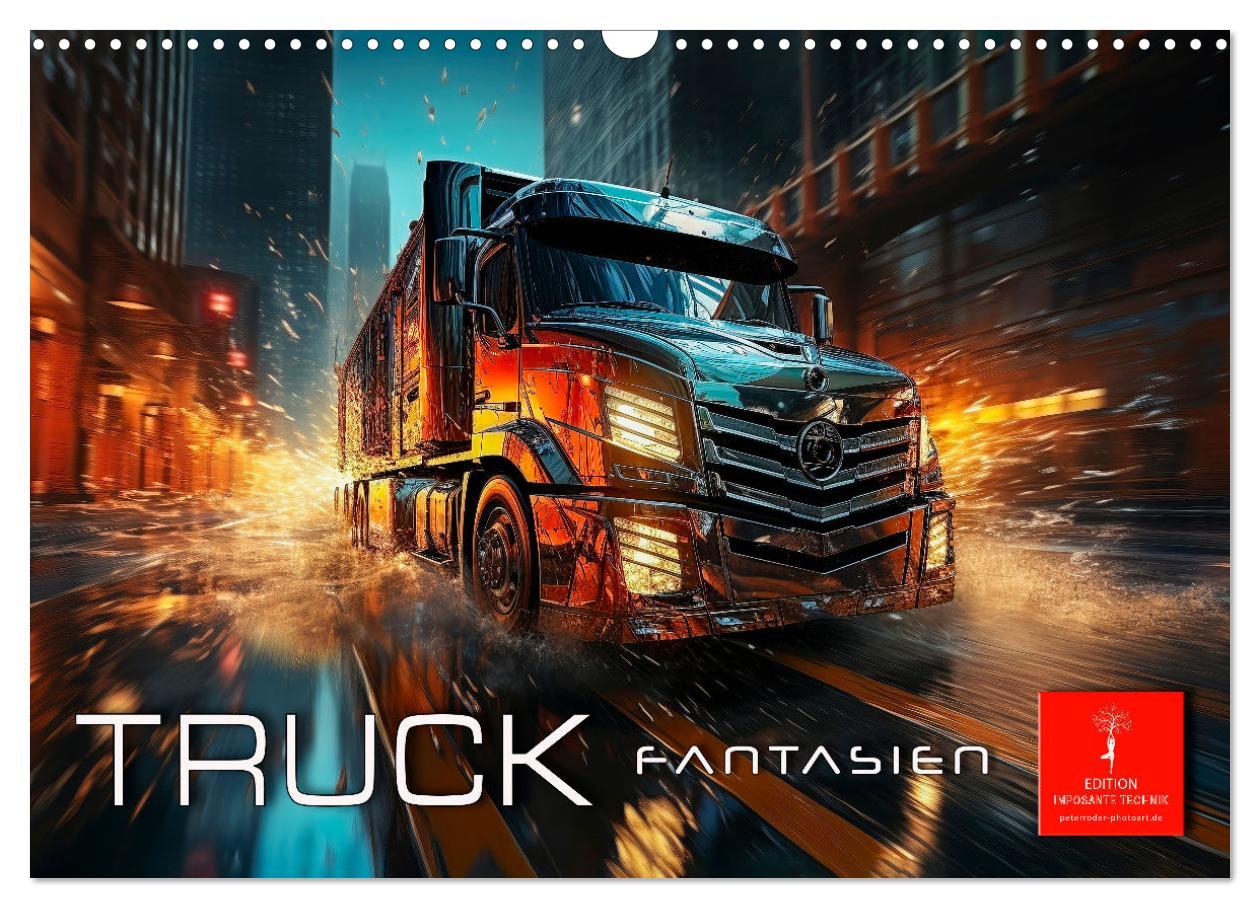 Cover: 9783383891373 | Truck Fantasien (Wandkalender 2025 DIN A3 quer), CALVENDO...