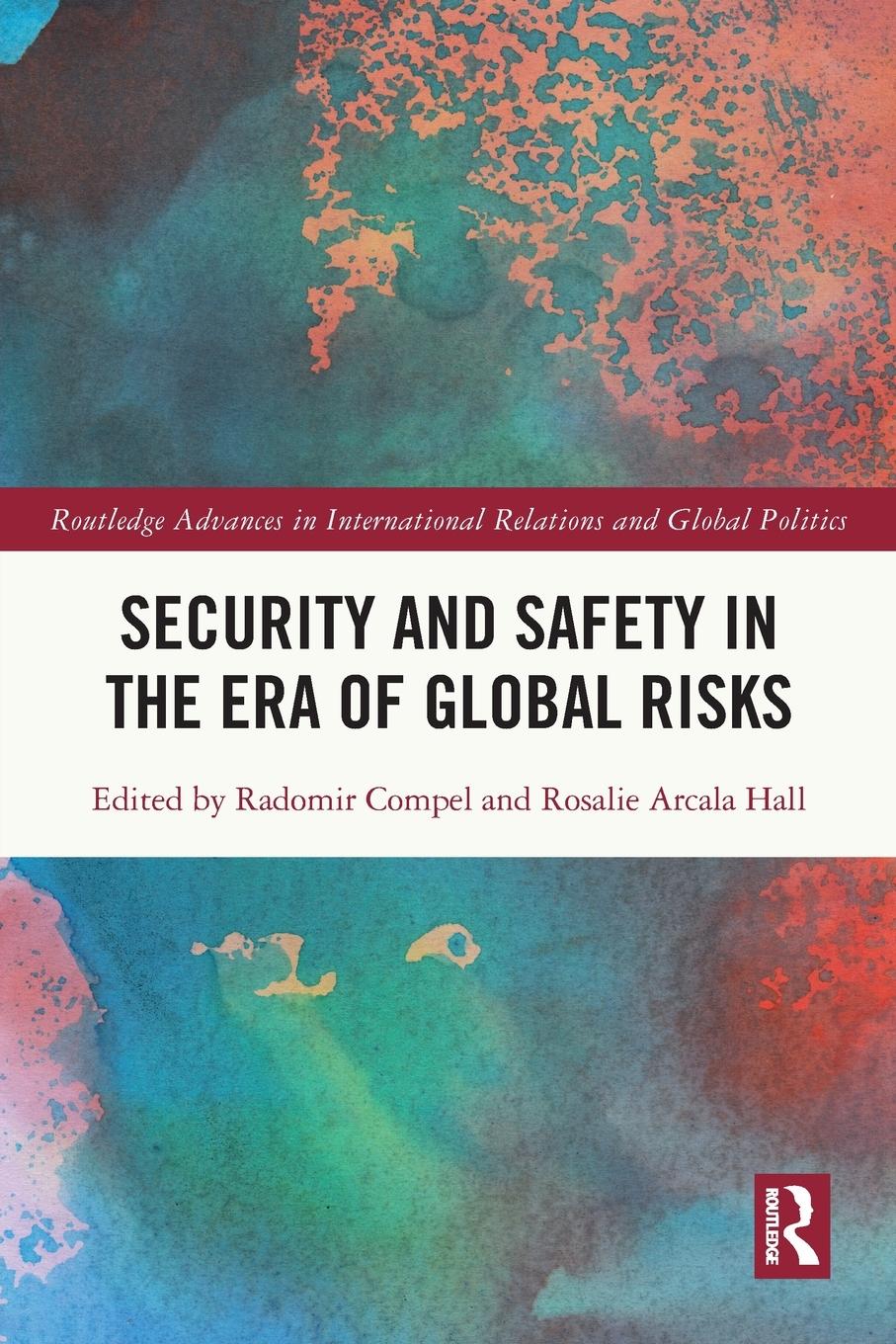 Cover: 9780367651886 | Security and Safety in the Era of Global Risks | Radomir Compel | Buch