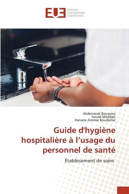 Cover: 9786203453645 | Guide d'hygiène hospitalière à l¿usage du personnel de santé | Buch