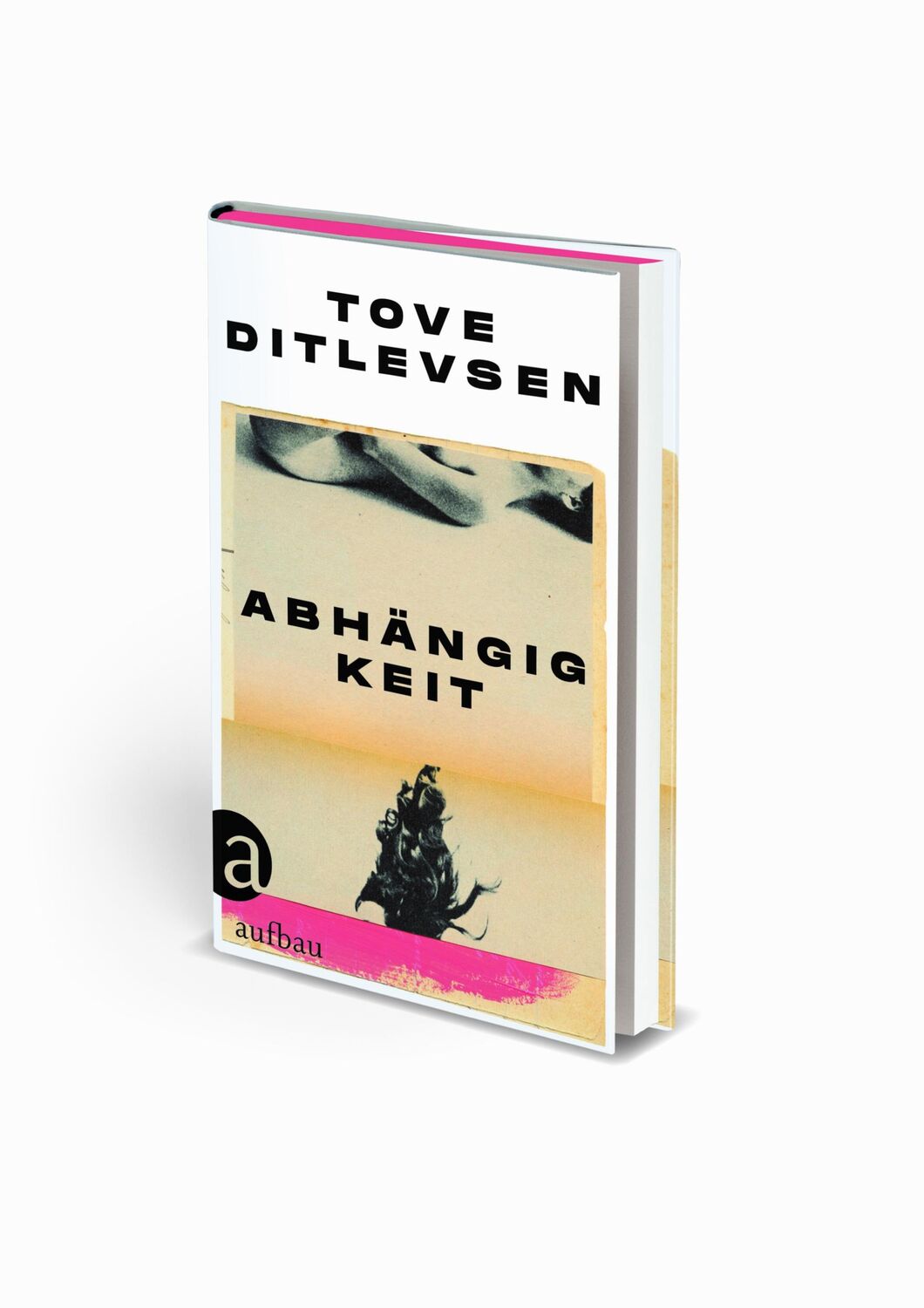 Bild: 9783351038700 | Abhängigkeit | Teil 3 der Kopenhagen-Trilogie | Tove Ditlevsen | Buch