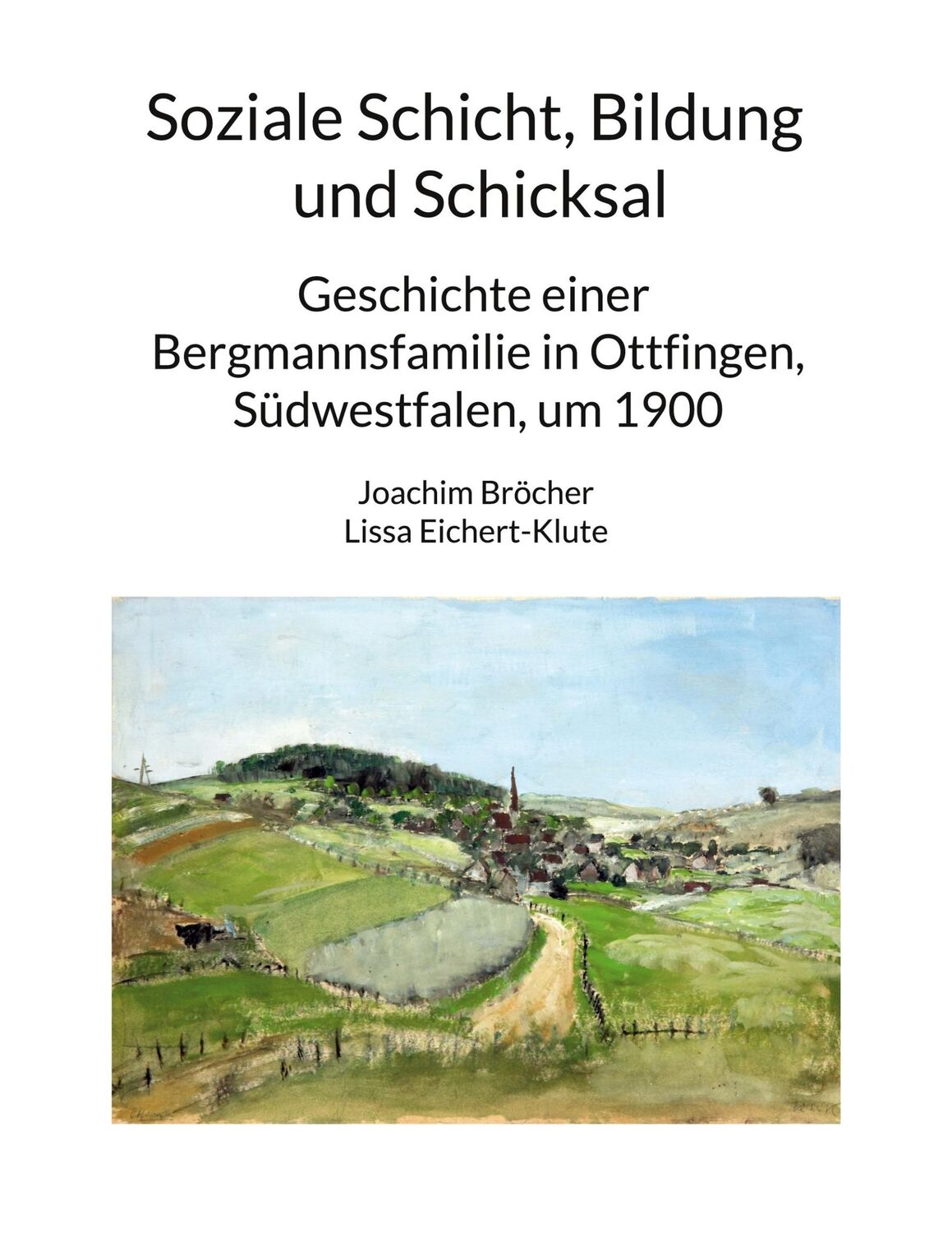 Cover: 9783759762122 | Soziale Schicht, Bildung und Schicksal | Joachim Bröcher (u. a.)