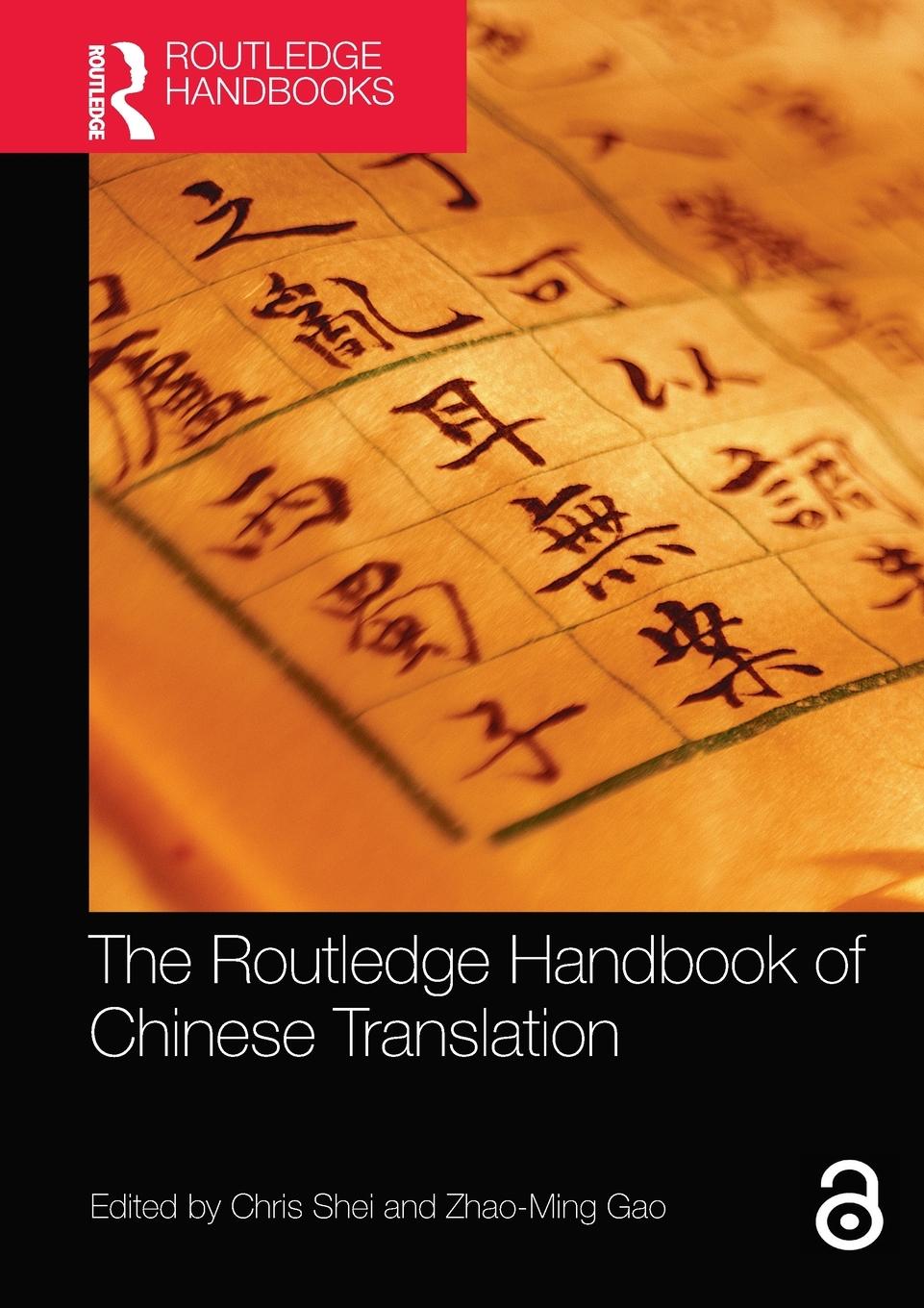 Cover: 9780367570484 | The Routledge Handbook of Chinese Translation | Chris Shei | Buch