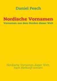 Cover: 9783839139585 | Nordische Vornamen | Vornamen aus dem Norden dieser Welt | Pesch