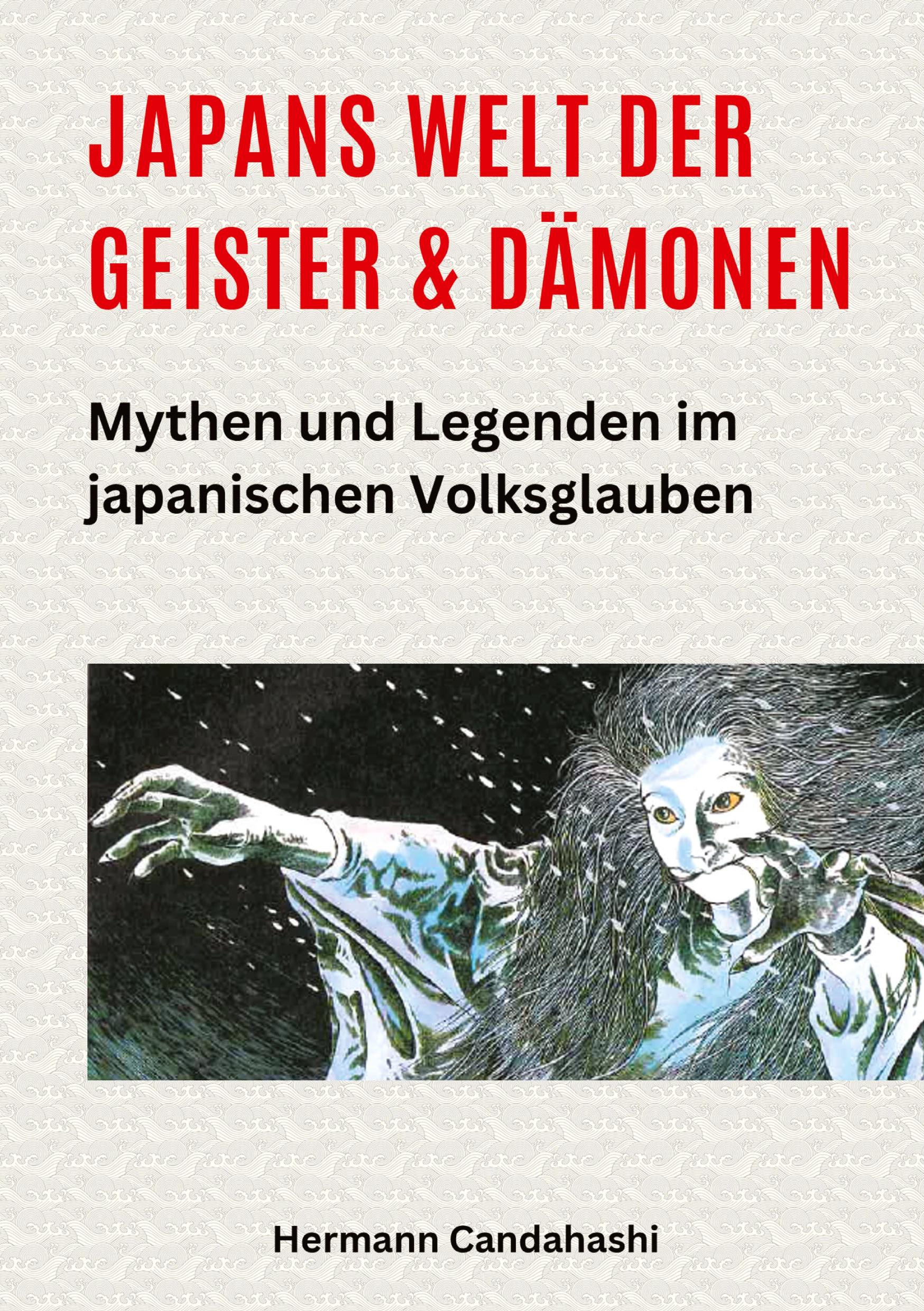 Cover: 9783384378958 | Japans Welt der Geister und Dämonen | Hermann Candahashi | Taschenbuch