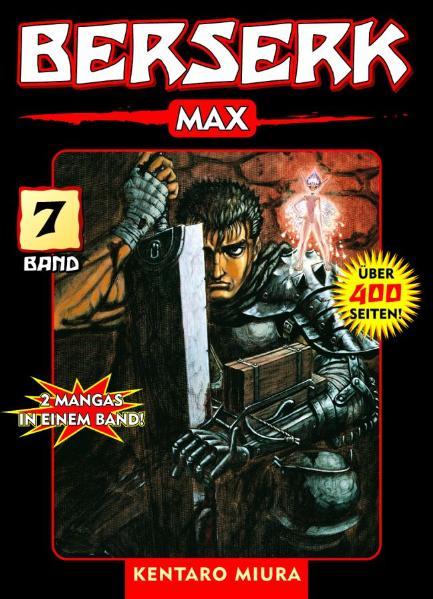 Cover: 9783866073074 | Berserk Max 07 | Bd. 7 | Kentaro Miura | Taschenbuch | 480 S. | 2007