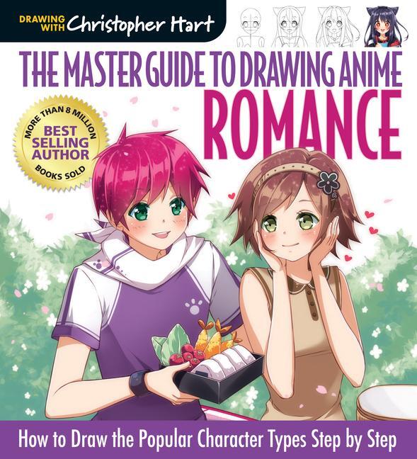 Cover: 9781684620012 | Master Guide to Drawing Anime, The: Romance | Christopher Hart | Buch