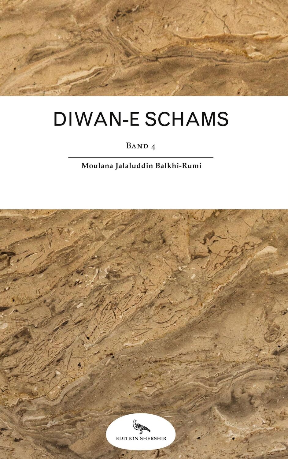 Cover: 9783906005195 | Diwan-e Schams | Band 4 | Moulana Jalaluddin Balkhi-Rumi | Buch | 2024