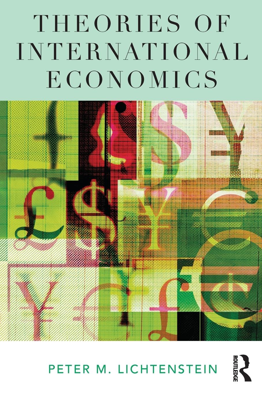 Cover: 9781138911550 | Theories of International Economics | Peter M. Lichtenstein | Buch