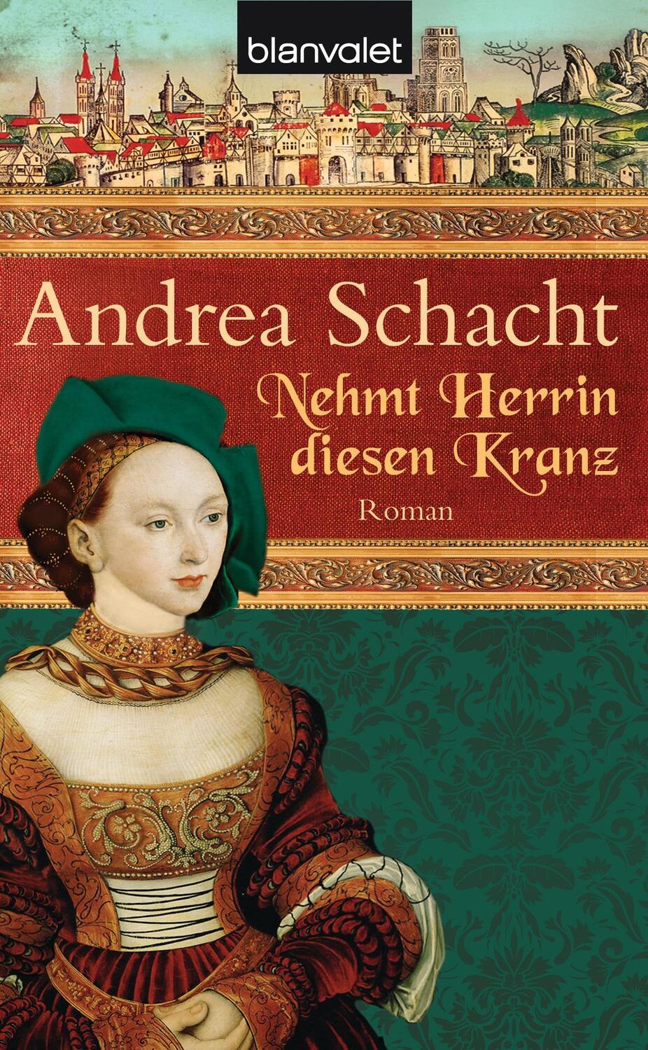 Cover: 9783442371242 | Nehmt Herrin diesen Kranz | Andrea Schacht | Taschenbuch | Alyss-Saga