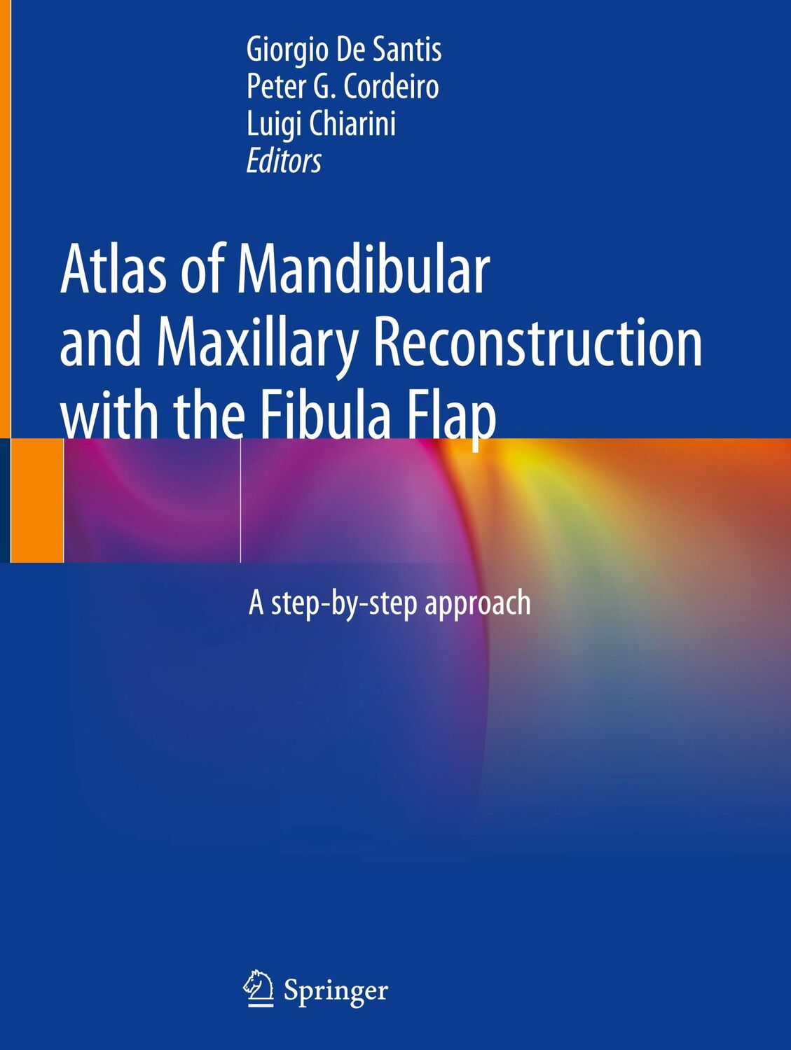 Cover: 9783030106829 | Atlas of Mandibular and Maxillary Reconstruction with the Fibula Flap