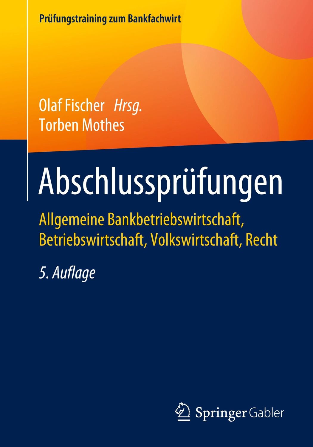 Cover: 9783658325251 | Abschlussprüfungen | Torben Mothes | Taschenbuch | XV | Deutsch | 2021