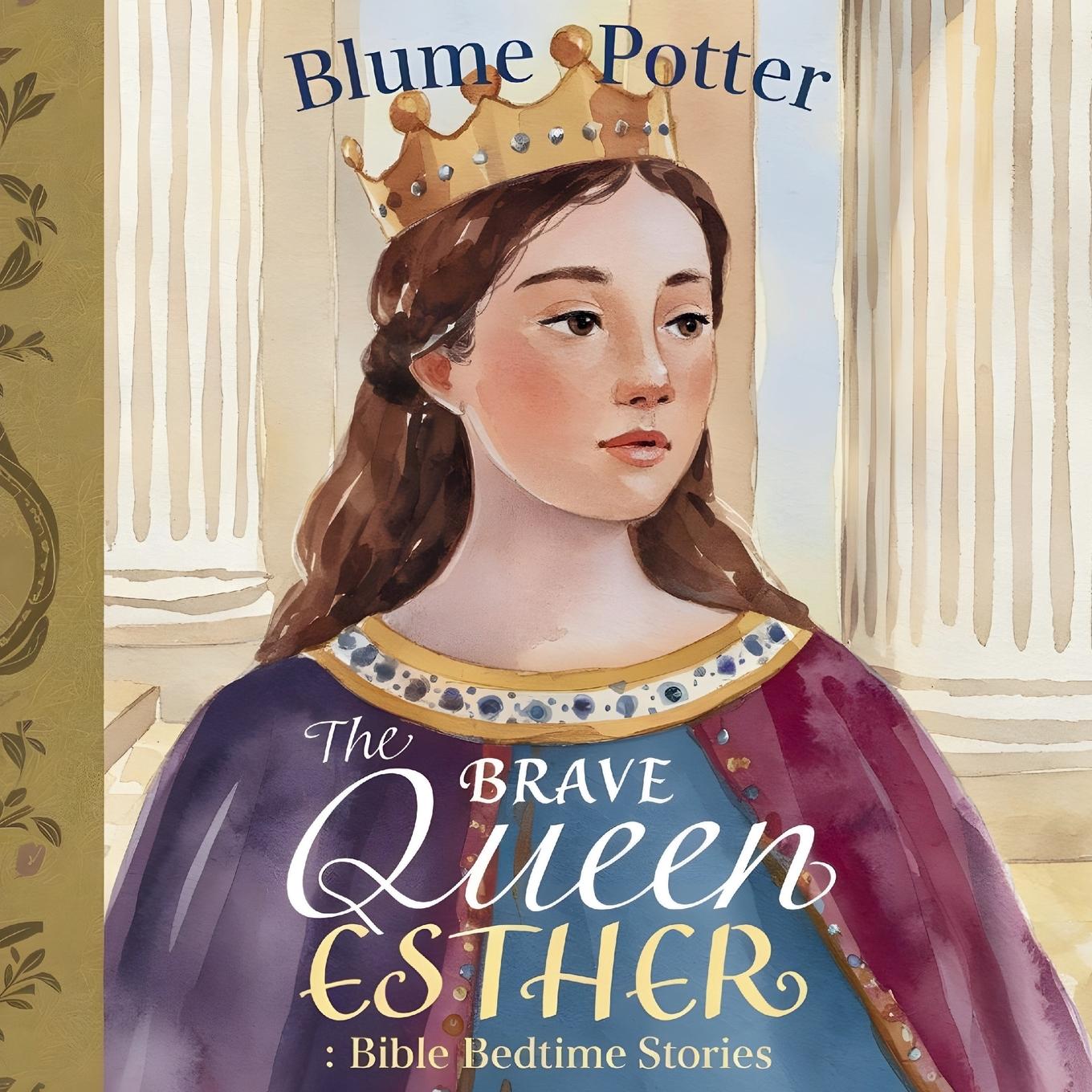 Cover: 9798330439287 | The Brave Queen Esther | Bible Bedtime Story | Blume Potter | Buch