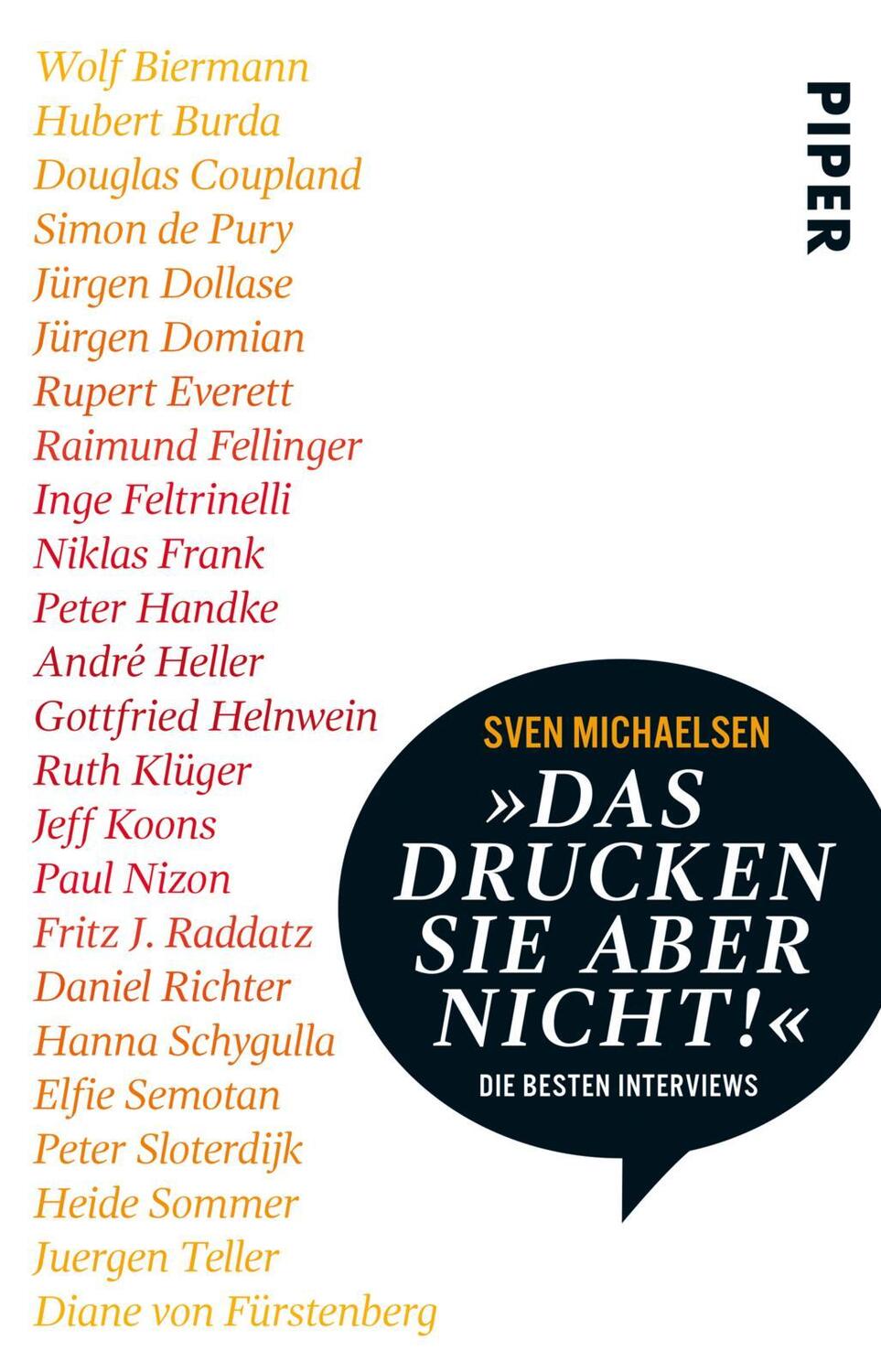 Cover: 9783492242684 | »Das drucken Sie aber nicht!« | Die besten Interviews | Michaelsen