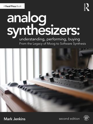 Cover: 9781138319363 | Analog Synthesizers: Understanding, Performing, Buying | Mark Jenkins