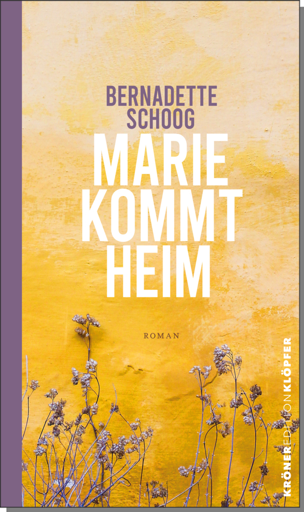 Cover: 9783520763013 | Marie kommt heim | Roman | Bernadette Schoog | Buch | Mit Lesebändchen