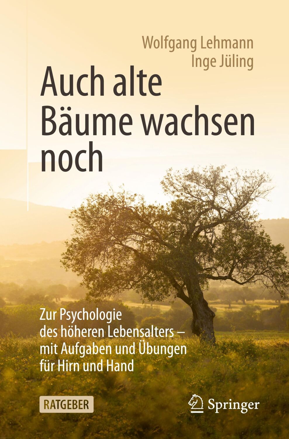 Cover: 9783662617144 | Auch alte Bäume wachsen noch | Inge Jüling (u. a.) | Bundle | Deutsch