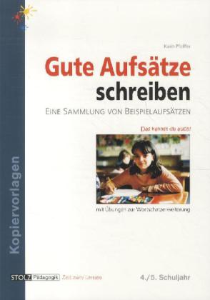 Cover: 9783897782341 | Gute Aufsätze schreiben | Karin Pfeiffer | Taschenbuch | 48 S. | 2006