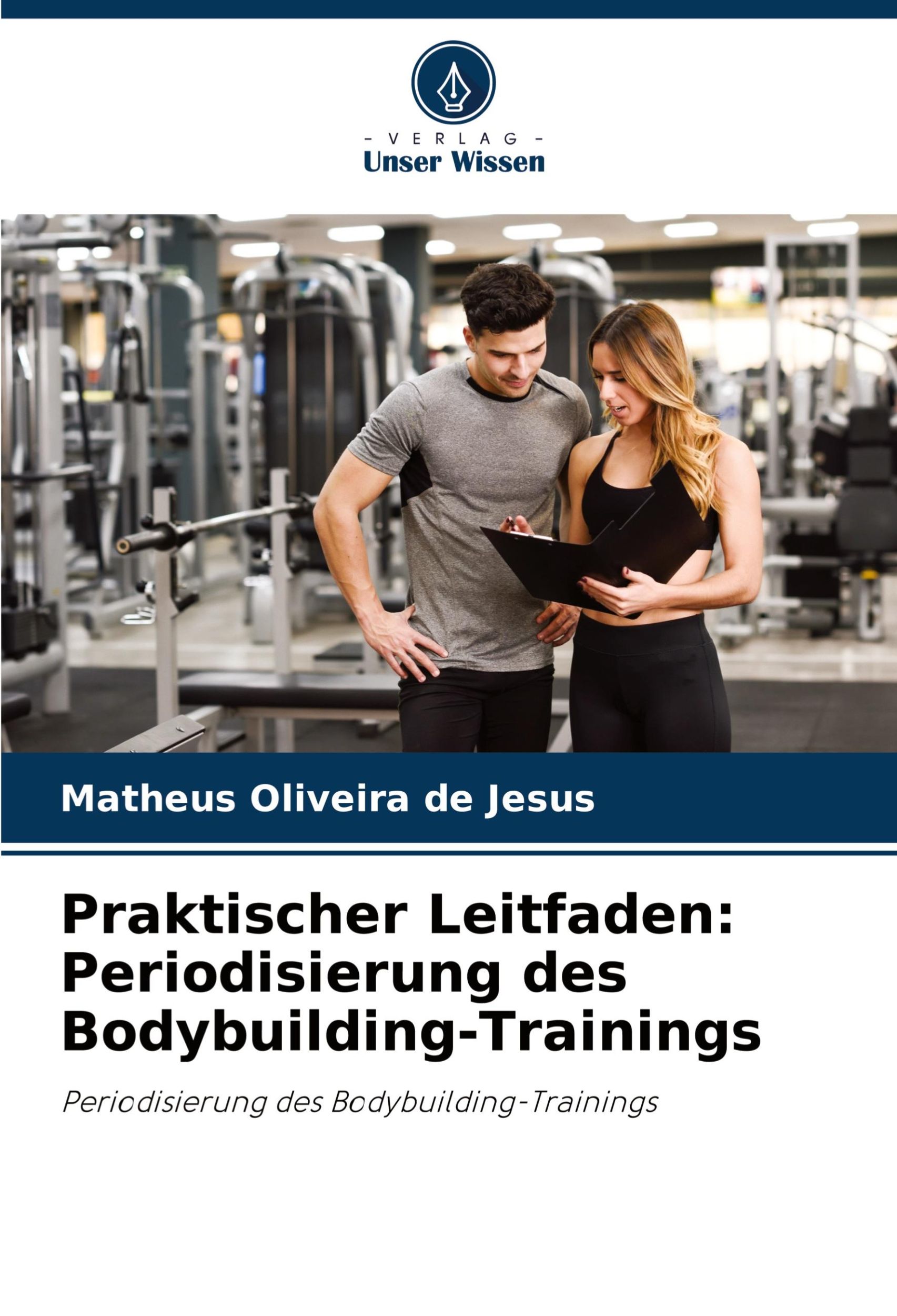 Cover: 9786208159368 | Praktischer Leitfaden: Periodisierung des Bodybuilding-Trainings