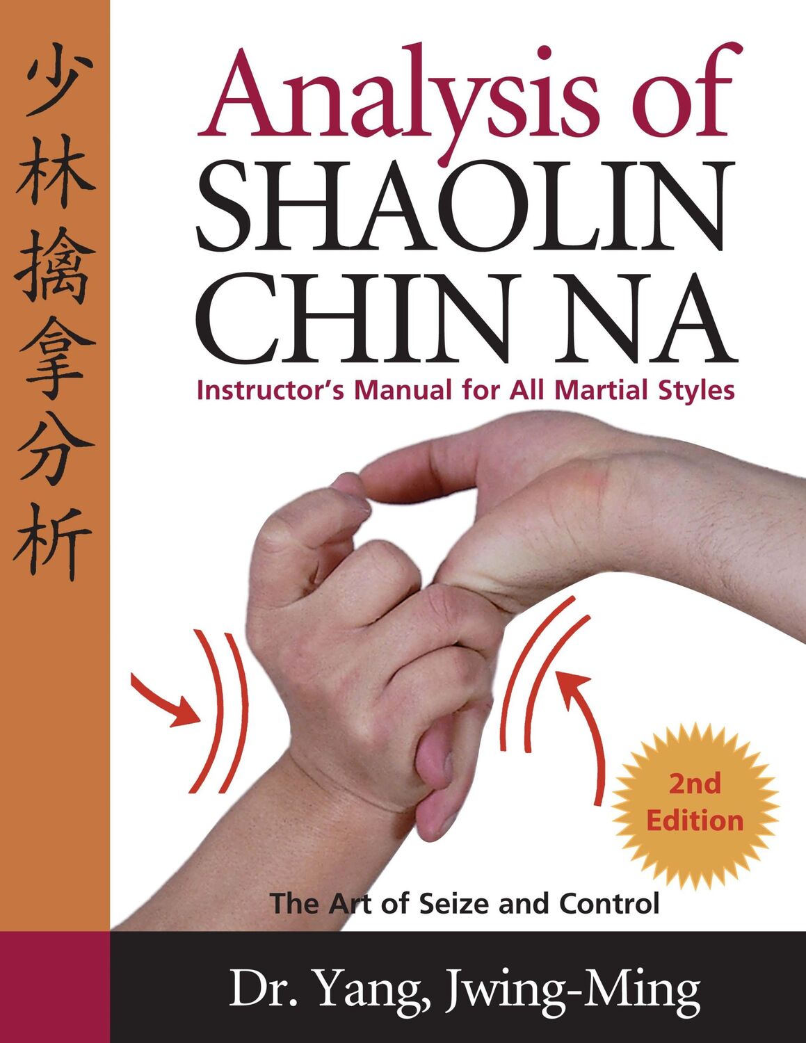 Cover: 9781594390005 | Analysis of Shaolin Chin Na | Jwing-Ming Yang | Taschenbuch | Englisch