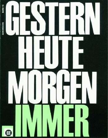 Cover: 9790009003645 | Gestern heute morgen immer Band 13 für Akkordeon | Melodie-Edition