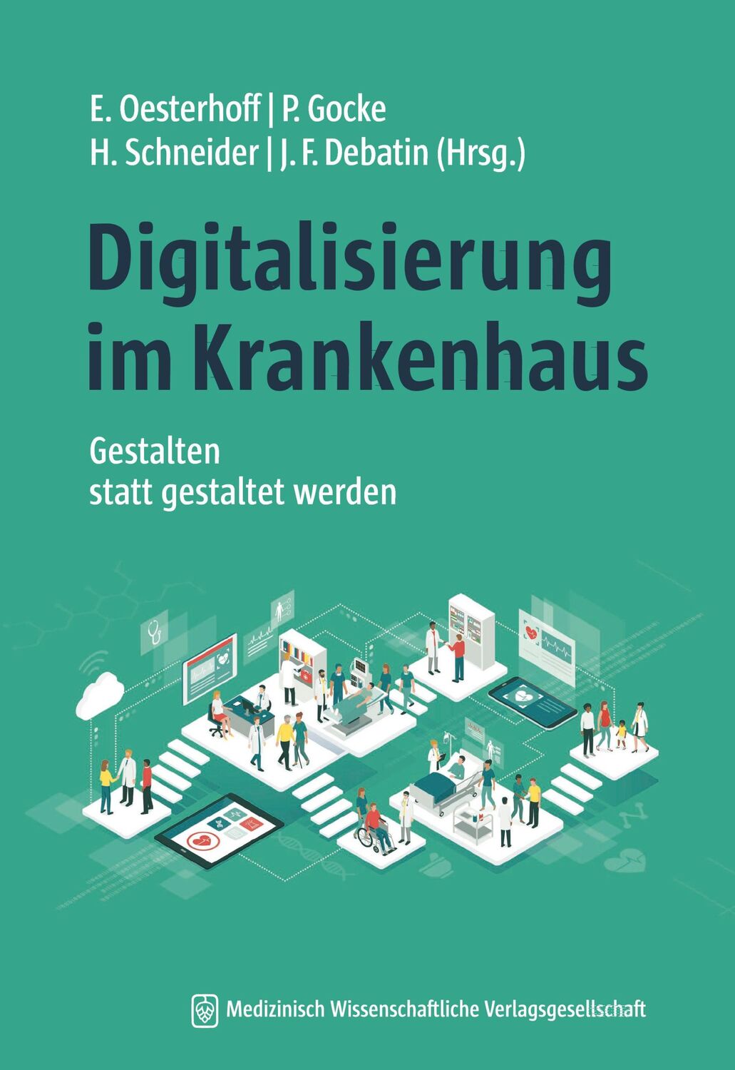 Cover: 9783954666348 | Digitalisierung im Krankenhaus | Gestalten statt gestaltet werden