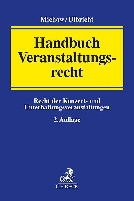 Cover: 9783406824678 | Veranstaltungsrecht | Jens Michow (u. a.) | Buch | XL | Deutsch | 2024