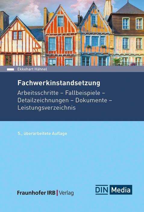 Cover: 9783738809589 | Fachwerkinstandsetzung | Ekkehart Hähnel | Buch | 244 S. | Deutsch