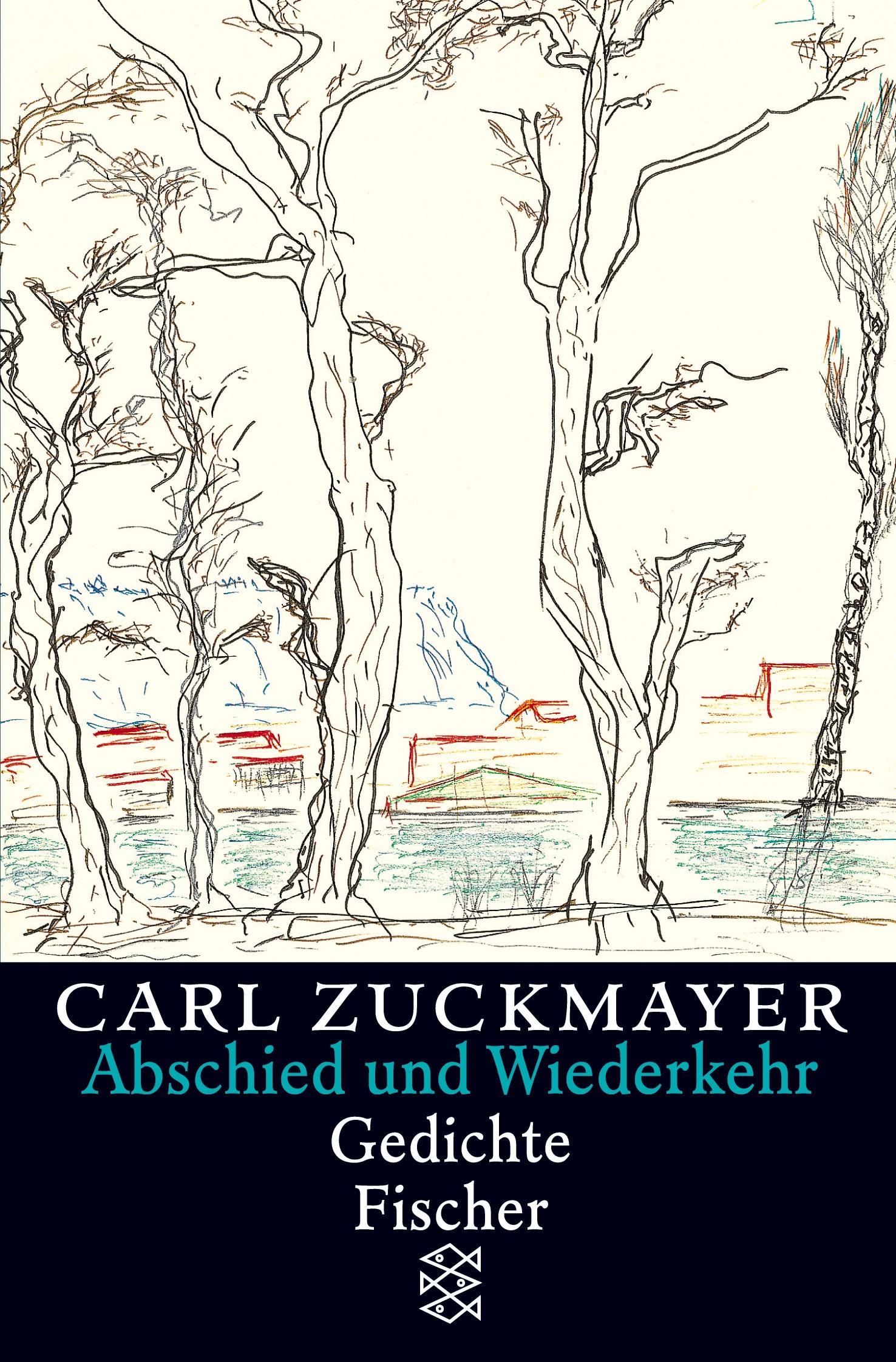 Cover: 9783596127146 | Abschied und Wiederkehr | Gedichte | Carl Zuckmayer | Taschenbuch