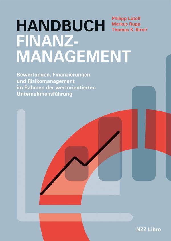 Cover: 9783038103226 | Handbuch Finanzmanagement | Philipp Lütolf (u. a.) | Buch | Gebunden