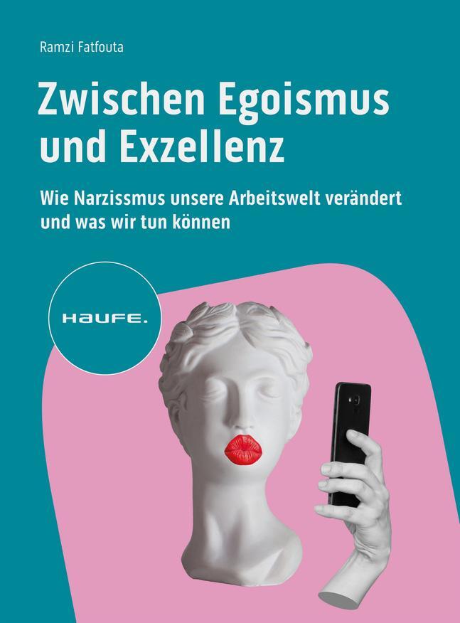 Cover: 9783648180990 | Zwischen Egoismus und Exzellenz | Ramzi Fatfouta | Taschenbuch | 2024