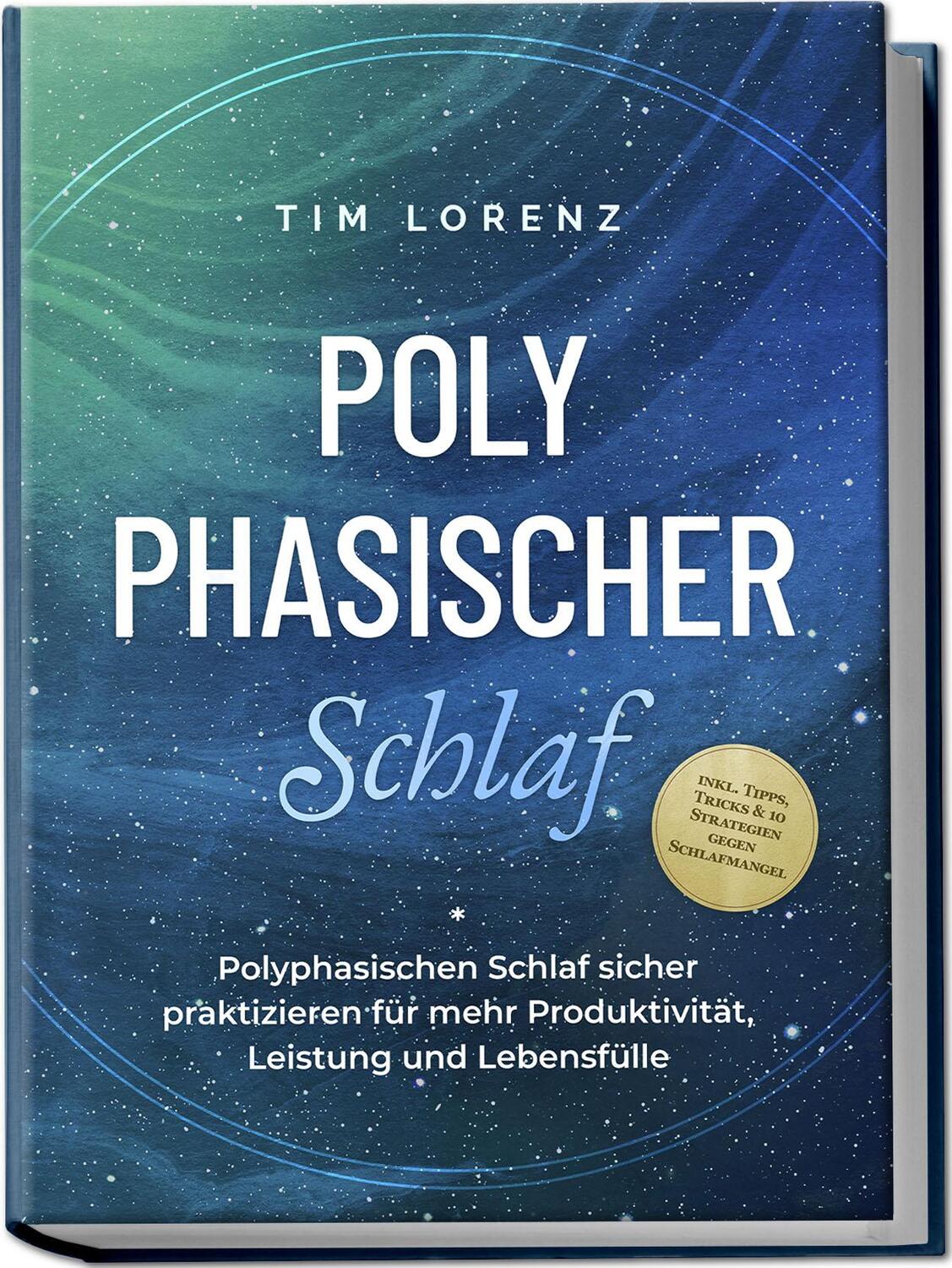 Cover: 9783989100329 | Polyphasischer Schlaf: Polyphasischen Schlaf sicher praktizieren...