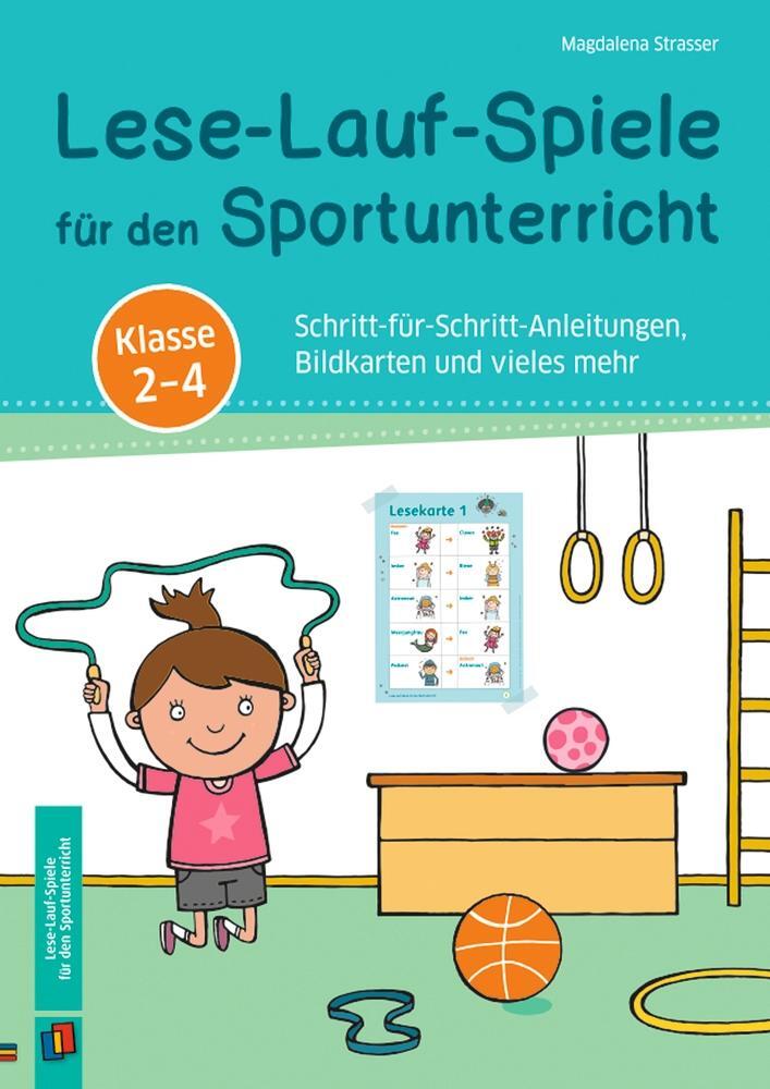 Cover: 9783834660695 | Lese-Lauf-Spiele für den Sportunterricht - Klasse 2 - 4 | Strasser